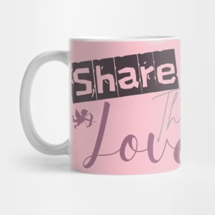 Share the Love Valentine Mug